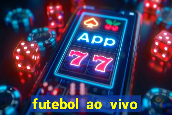 futebol ao vivo sem virus sem span